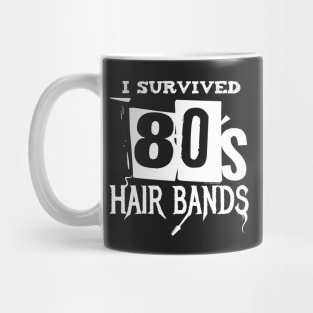 I survived 80's hair bands Mug